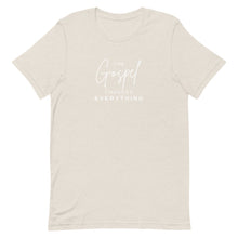 Load image into Gallery viewer, The Gospel Changes Everything Short-Sleeve Unisex T-Shirt
